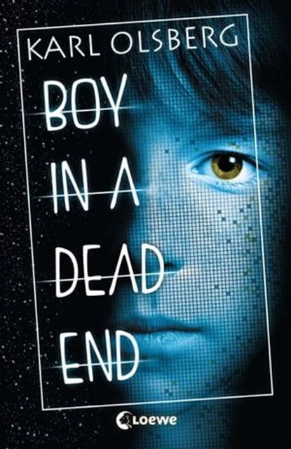 Boy in a Dead End, Karl Olsberg - Ebook - 9783732013579