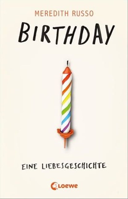 Birthday - Eine Liebesgeschichte, Meredith Russo - Ebook - 9783732015054