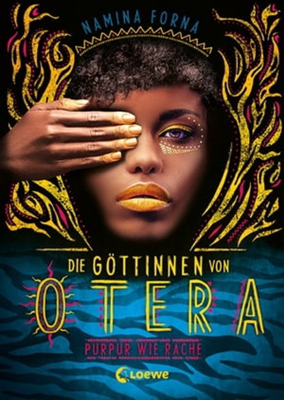 Die Göttinnen von Otera (Band 2) - Purpur wie Rache, Namina Forna - Ebook - 9783732015559