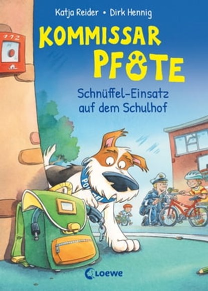 Kommissar Pfote (Band 3) - Schnüffel-Einsatz auf dem Schulhof, Katja Reider - Ebook - 9783732015658