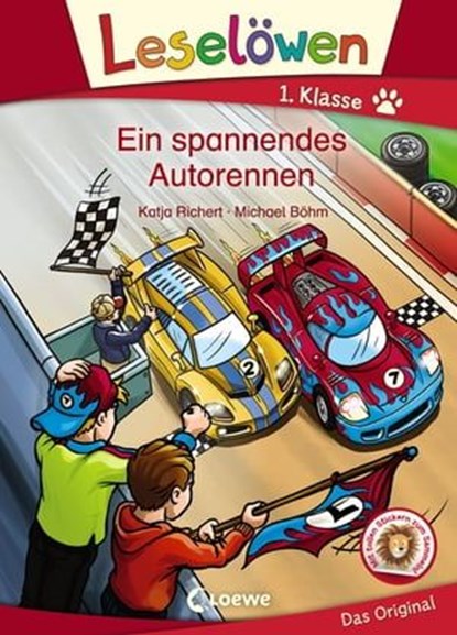 Leselöwen 1. Klasse - Ein spannendes Autorennen, Katja Richert - Ebook - 9783732016679
