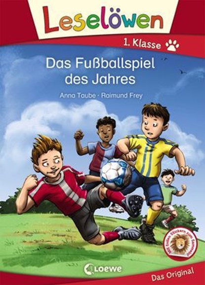 Leselöwen 1. Klasse - Das Fußballspiel des Jahres, Anna Taube - Ebook - 9783732016709