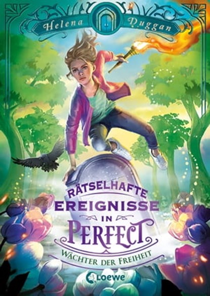 Rätselhafte Ereignisse in Perfect (Band 3) - Wächter der Freiheit, Helena Duggan - Ebook - 9783732017270