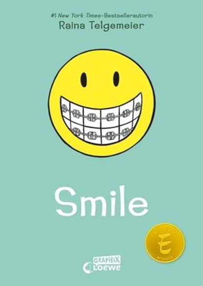 Smile (Smile-Reihe, Band 1), Raina Telgemeier - Ebook - 9783732018833
