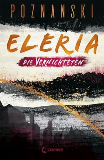 Eleria (Band 3) - Die Vernichteten, Ursula Poznanski - Ebook - 9783732019663
