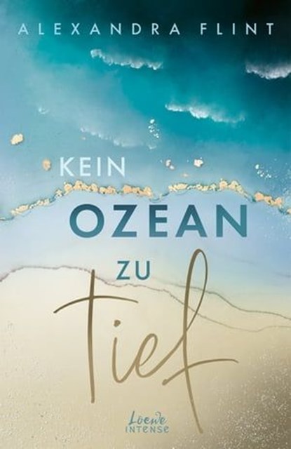 Kein Ozean zu tief (Tales of Sylt, Band 3), Alexandra Flint - Ebook - 9783732019922