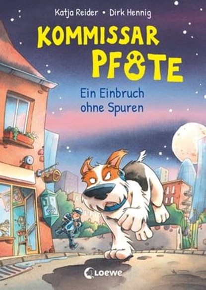 Kommissar Pfote (Band 6) - Ein Einbruch ohne Spuren, Katja Reider - Ebook - 9783732020386