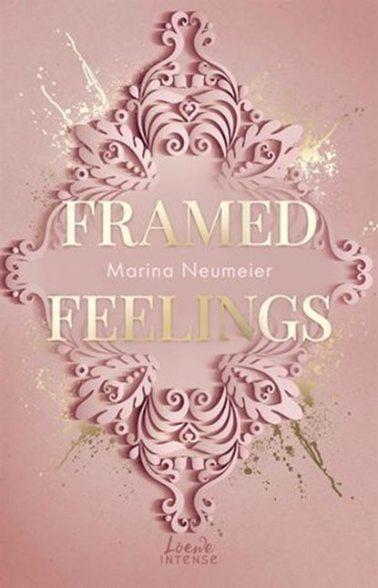 Framed Feelings (Golden Hearts, Band 1), Marina Neumeier - Ebook - 9783732022854