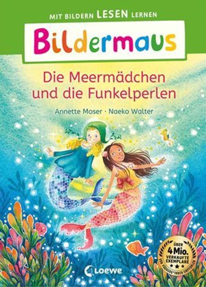 Bildermaus - Die Meermädchen und die Funkelperlen, Annette Moser - Ebook - 9783732023240