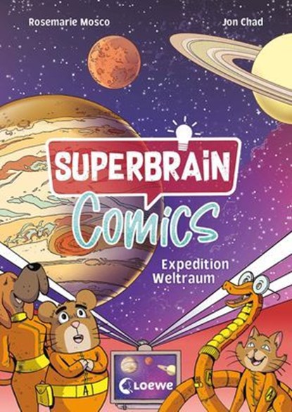 Superbrain-Comics - Expedition Weltraum, Rosemary Mosco - Ebook - 9783732024001