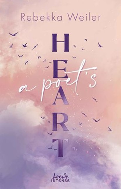 A Poet's Heart (Broken Artists, Band 1), Rebekka Weiler - Ebook - 9783732024292