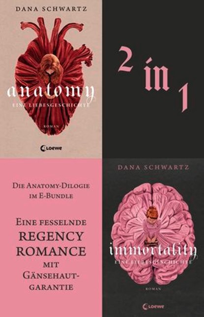 Anatomy-Dilogie Bundle, Dana Schwartz - Ebook - 9783732025558