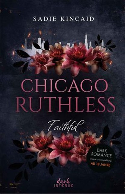 Chicago Ruthless (Band 2) - Faithful, Sadie Kincaid - Ebook - 9783732026067