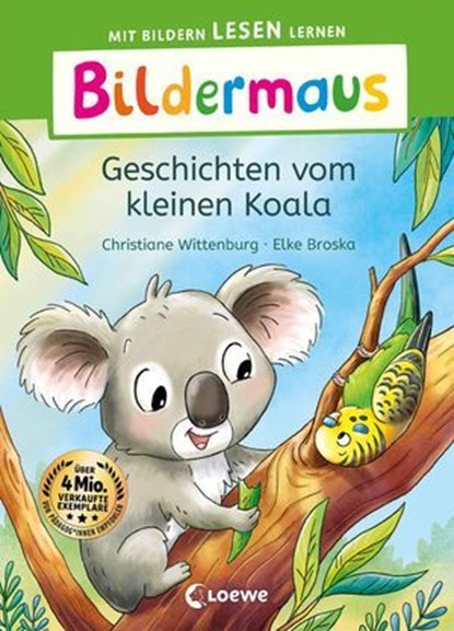 Bildermaus - Geschichten vom kleinen Koala, Christiane Wittenburg - Ebook - 9783732026623