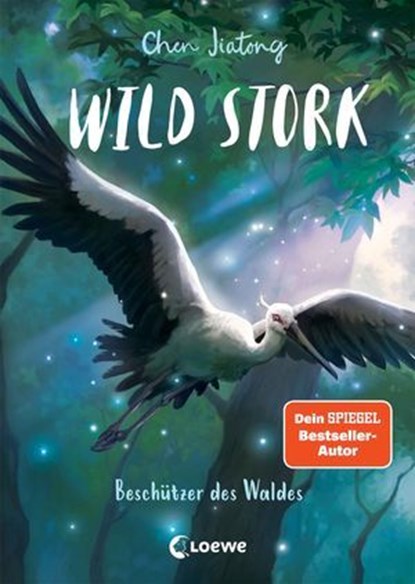 Wild Stork (Band 1) - Beschützer des Waldes, Jiatong Chen - Ebook - 9783732027316