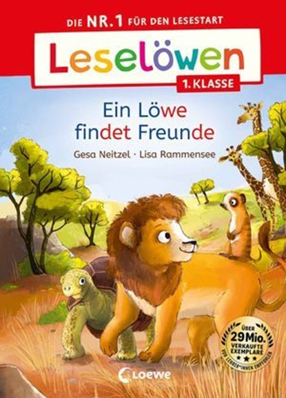 Leselöwen 1. Klasse - Ein Löwe findet Freunde, Gesa Neitzel - Ebook - 9783732027835