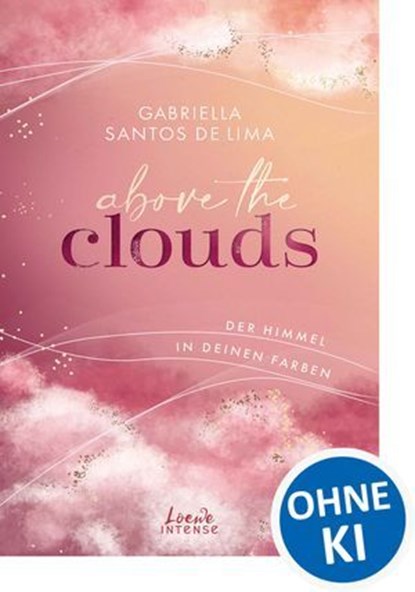 Above the Clouds (Band 1) - Der Himmel in deinen Farben, Gabriella Santos de Lima - Ebook - 9783732028788