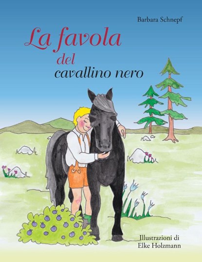 La favola del cavallino nero, Barbara Schnepf - Paperback - 9783732233465
