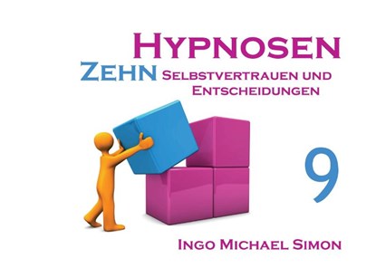 Zehn Hypnosen. Band 9, Ingo Michael Simon - Paperback - 9783732247271