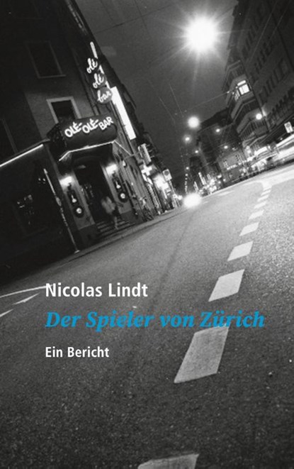 Der Spieler von Zürich, Nicolas Lindt - Paperback - 9783732287406