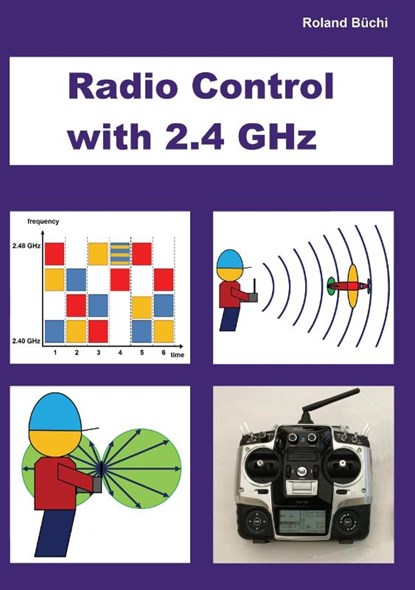 Radio Control with 2.4 GHz, Roland Buchi - Paperback - 9783732293407