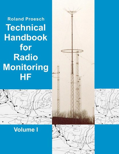 Technical Handbook for Radio Monitoring HF Volume I, Roland Proesch - Paperback - 9783732298389
