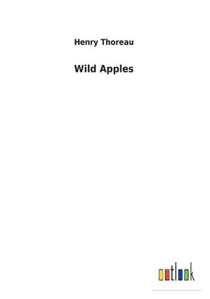 Wild Apples, Henry Thoreau - Paperback - 9783732630318