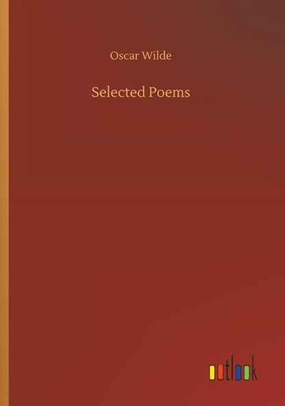 Selected Poems, Oscar Wilde - Paperback - 9783732658701