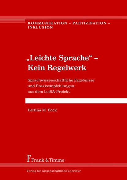 "Leichte Sprache" - Kein Regelwerk, Bettina M. Bock - Paperback - 9783732905348