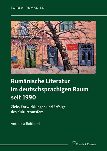 Rumänische Literatur im deutschsprachigen Raum seit 1990, Antonina Roitburd - Paperback - 9783732906598