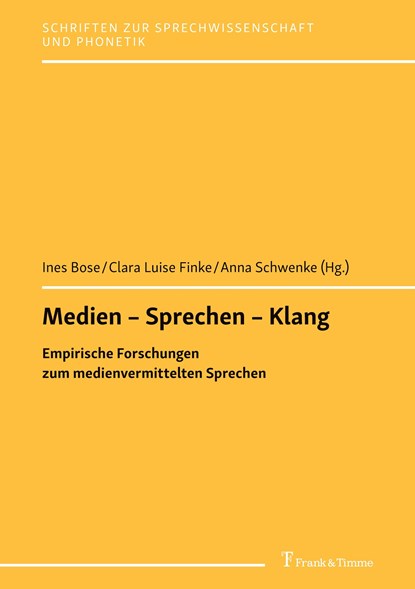 Medien - Sprechen - Klang, Ines Bose ;  Clara Luise Finke ;  Anna Schwenke - Paperback - 9783732907328