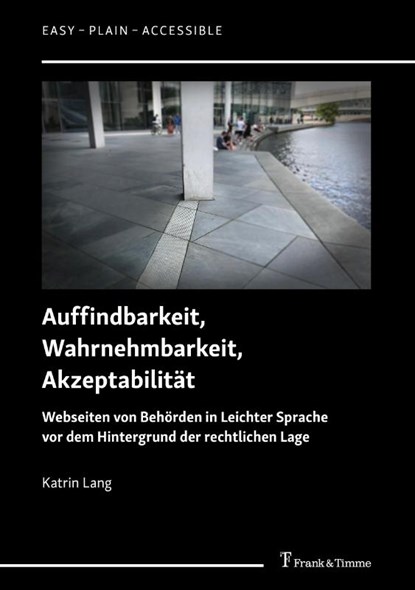 Auffindbarkeit, Wahrnehmbarkeit, Akzeptabilität, Katrin Lang - Paperback - 9783732908042
