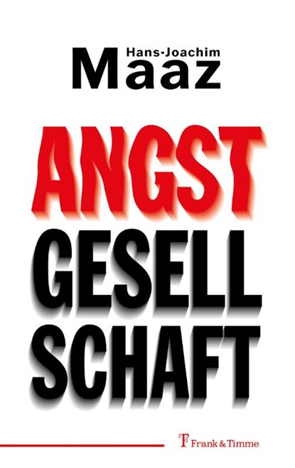 Angstgesellschaft, Hans-Joachim Maaz - Paperback - 9783732908523