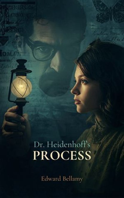 Dr. Heidenhoff's Process, Edward Bellamy - Ebook - 9783733446291