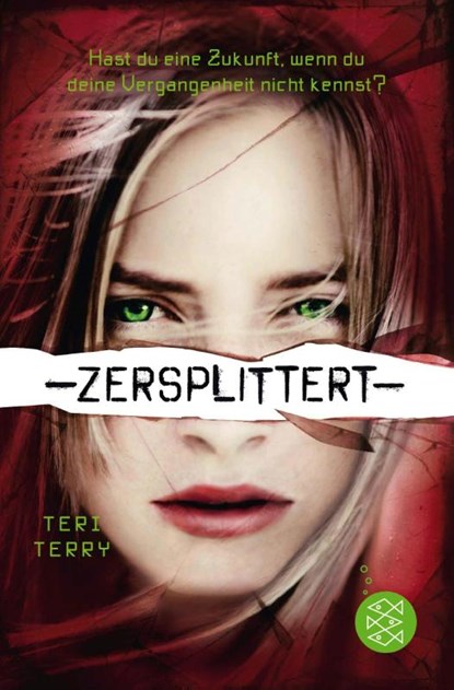 Zersplittert, Teri Terry - Paperback - 9783733500399