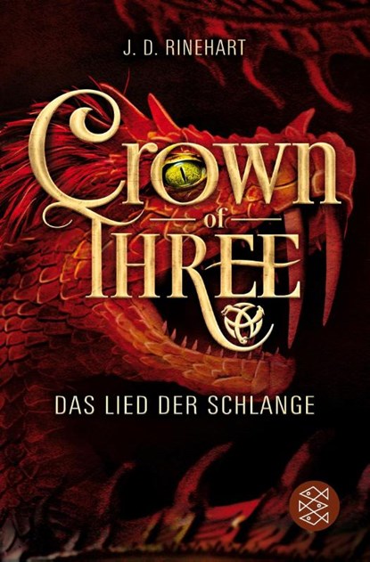 Crown of Three - Das Lied der Schlange (Bd. 2), J. D. Rinehart - Paperback - 9783733501532