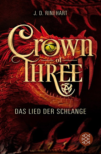 Crown of Three - Das Lied der Schlange (Bd. 2), J. D. Rinehart - Paperback - 9783733501532