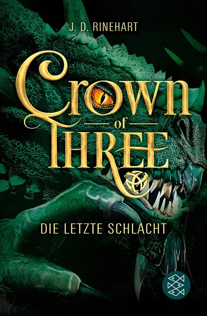 Crown of Three - Die letzte Schlacht (Bd. 3), J. D. Rinehart - Paperback - 9783733501549