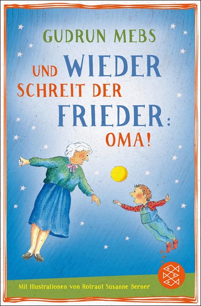 Und wieder schreit der Frieder Oma, Gudrun Mebs - Paperback - 9783733503482