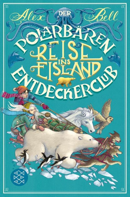 Der Polarbären-Entdeckerclub 1 - Reise ins Eisland, Alex Bell - Paperback - 9783733503567
