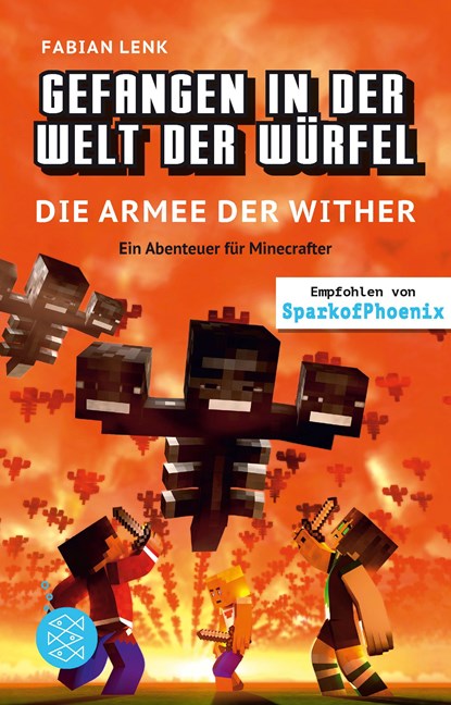 Gefangen in der Welt der Würfel. Die Armee der Wither. Ein Abenteuer für Minecrafter, Fabian Lenk - Gebonden - 9783733504724
