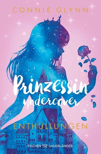 Prinzessin undercover - Enthüllungen, Connie Glynn - Paperback - 9783733504731
