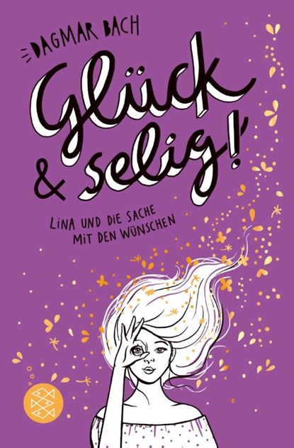 Glück und selig!, Dagmar Bach - Paperback - 9783733504953