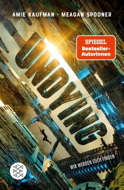 Undying. Wir werden euch finden, Meagan Spooner ; Amie Kaufman - Paperback - 9783733505394
