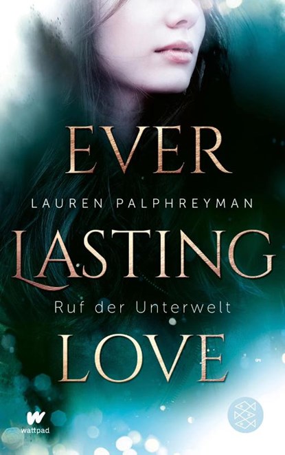 Everlasting Love - Ruf der Unterwelt, Lauren Palphreyman - Paperback - 9783733505479