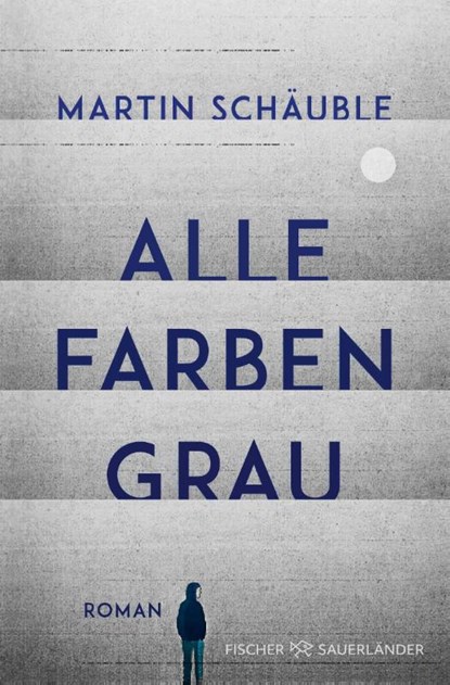 Alle Farben grau, Martin Schäuble - Paperback - 9783733507251