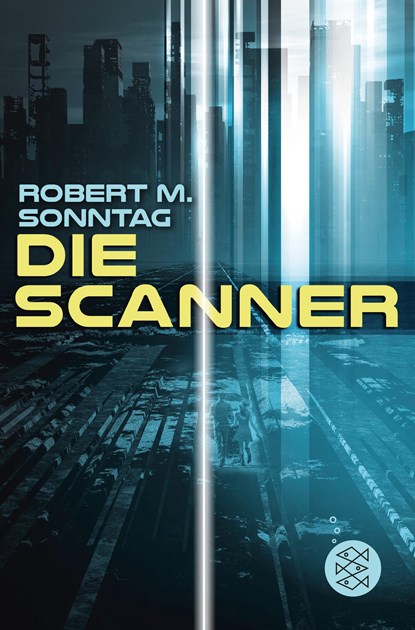 Die Scanner, Robert M. Sonntag - Paperback - 9783733507589
