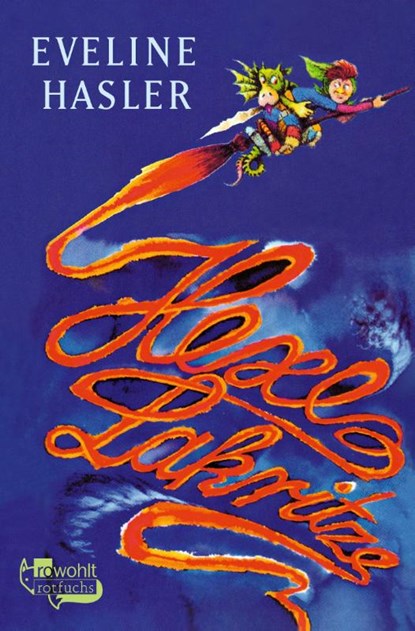 Hexe Lakritze, Eveline Hasler - Paperback - 9783733508418