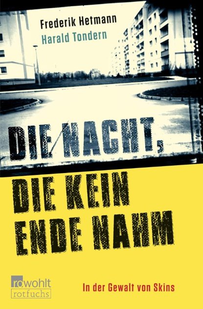 Die Nacht, die kein Ende nahm, Harald Tondern ; Frederik Hetmann - Paperback - 9783733508791