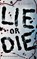 Lie or Die, A. J. Clack - Paperback - 9783733509576